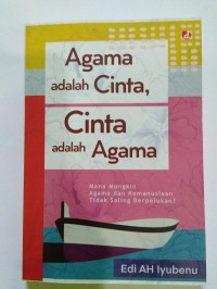 Agama adalah Cinta, Cinta adalah Agama